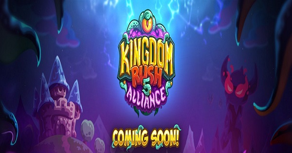 Kingdom Rush 5: Alliance – phần tiếp theo của series game phòng thủ tháp nổi tiếng sắp ra mắt
