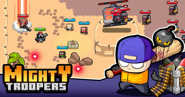 Battle of Mighty Troopers: Game bắn súng năng động đầy tính chiến thuật