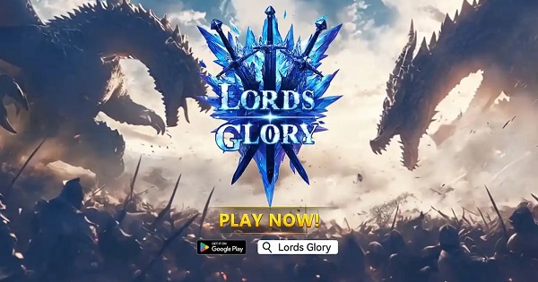 Lords Glory – Game chiến thuật đến từ studio con của nhà sản xuất Lords Mobile