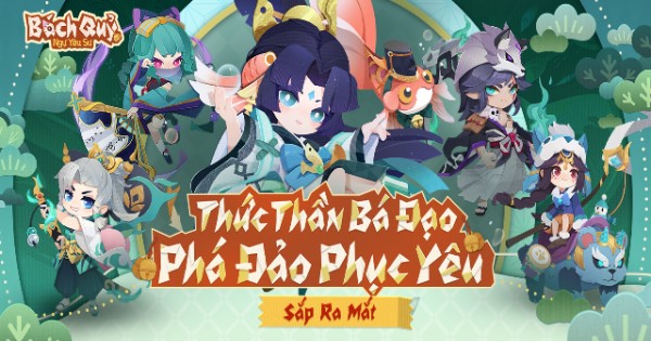 Bách Quỷ Ngự Yêu Sư – Game Idle RPG siêu dễ thương sắp ra mắt tại Việt Nam