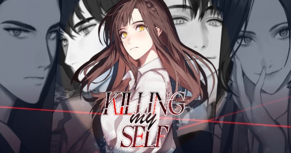 Killing My Self – Game otome với cốt truyện tâm lý học xuất sắc