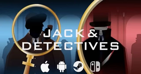 Jack & Detectives – Game suy luận để thoát khỏi sự truy bắt