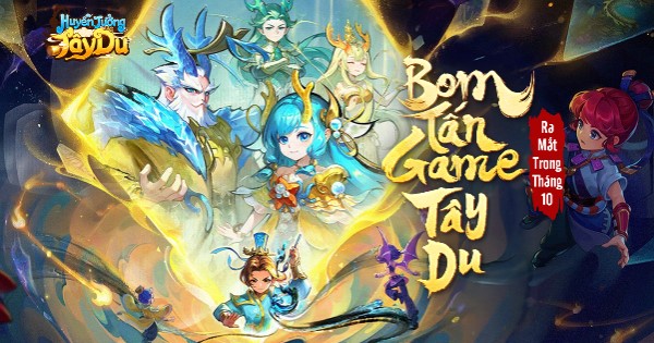 Huyễn Tưởng Tây Du – Game nhập vai với hơn 100 nhân vật chuẩn Tây Du Ký