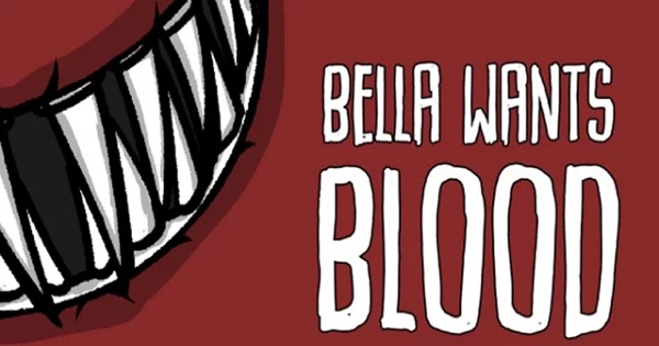 Bella Wants Blood – Game chiến thuật kinh dị đáng sợ nhưng hấp dẫn