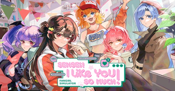 Sensei I Like You So Much – Game giả lập “fangirl” đang cực hot trên Steam