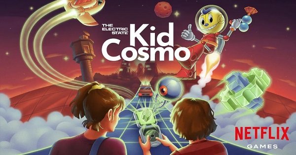 The Electric State: Kid Cosmo của Netflix Games – Phần tiền truyện của bộ phim mới