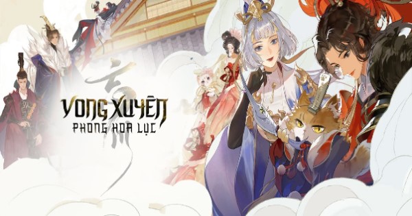 Vong Xuyên Phong Hoa Lục – Siêu phẩm game đấu tướng sẽ cập bến Việt Nam trong thời gian tới