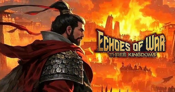 Three Kingdoms: Echoes of War – Game mở rương cực chill với chủ đề Tam Quốc
