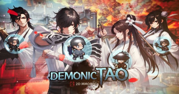Demonic Tao: 2D MMORPG – Game nhập vai hỗ trợ tiếng Việt sắp ra mắt