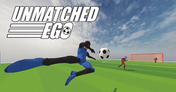 Unmatched EGO – Game hành động bóng đá theo phong cách Blue Lock