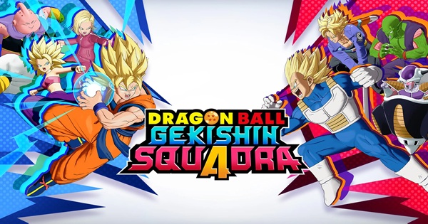 DRAGON BALL GEKISHIN SQUADRA EM – Đưa sức mạnh Saiyan vào chiến trường đồng đội