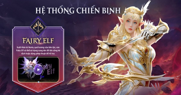 Elf – Mảnh ghép không thể thiếu trong mọi đội hình MU Lục Địa VNG