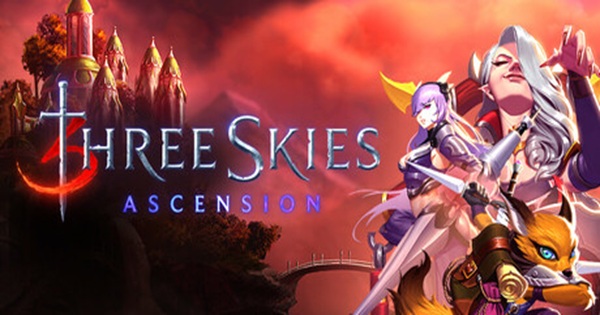 Three Skies Ascension – Thế giới giả tưởng đồ hoạ sắc nét