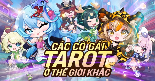 Cô Gái Tarot Dị Giới – Cuộc đua định mệnh trong thế giới những lá bài Tarot