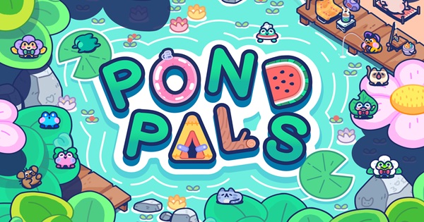 Pond Pals – Tận hưởng cảm giác thư giãn giữa những ngày cuối năm bận rộn