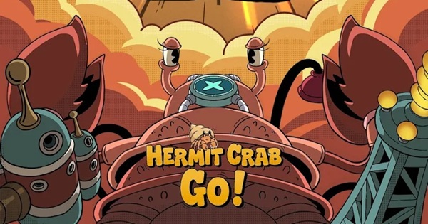 HERMIT CRAB GO – Cuộc phiêu lưu đầy màu sắc và bất ngờ