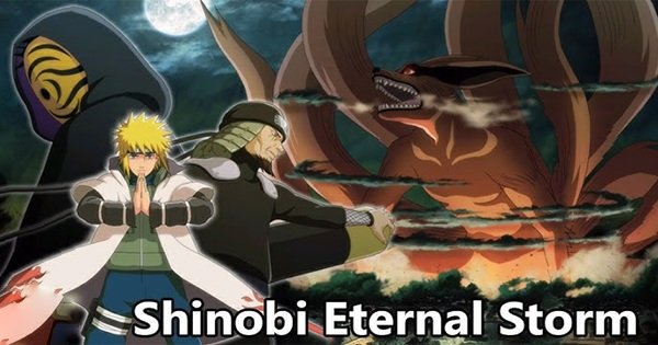 Shinobi Eternal Storm – Chỉ huy đội ngũ ninja huyền thoại