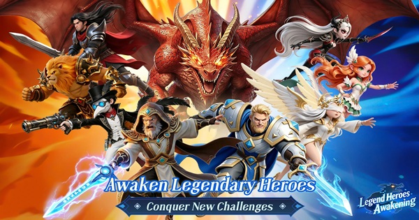 Legend Heroes Awakening – Game chiến thuật tái định nghĩa kỷ nguyên 2026