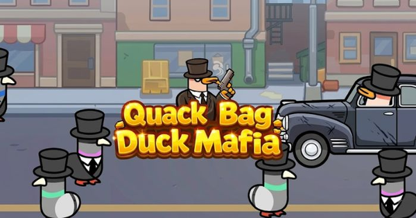 Quack Bag: Duck Mafia – Khi thế giới mafia được thống trị bởi những chú vịt