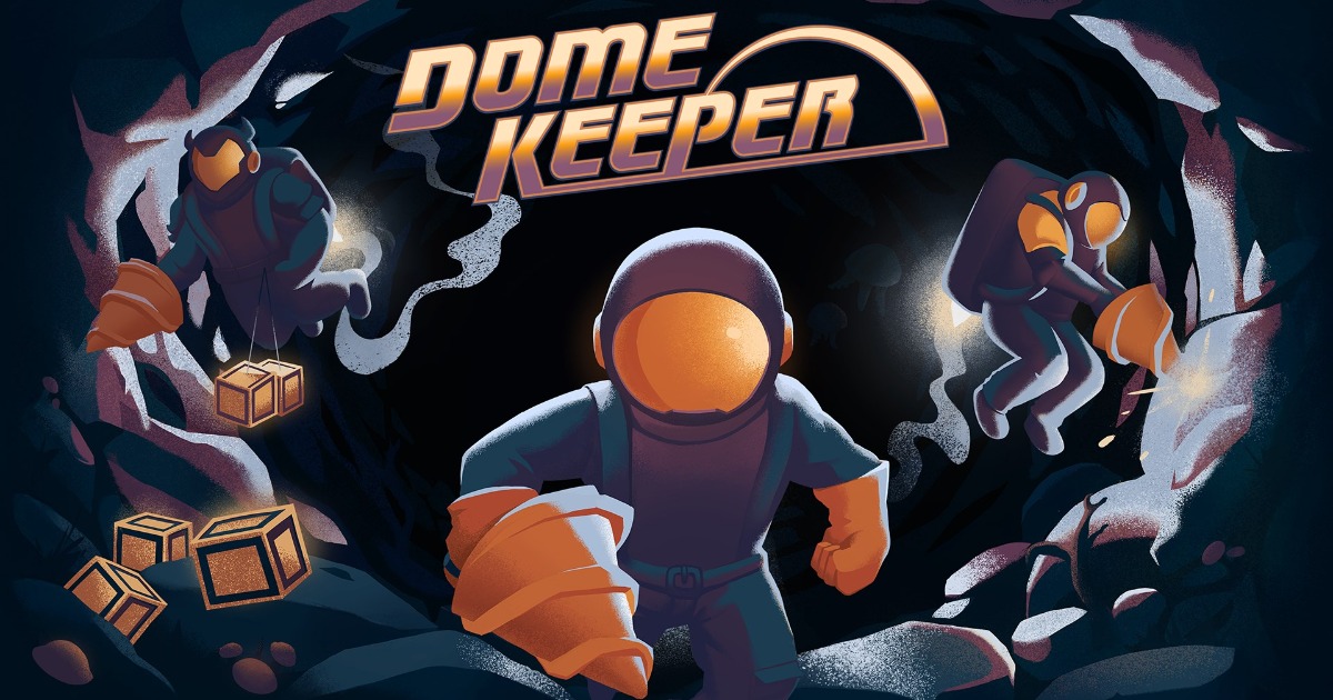 Dome Keeper – Game thủ thành kết hợp đào khoáng và roguelike cực cuốn