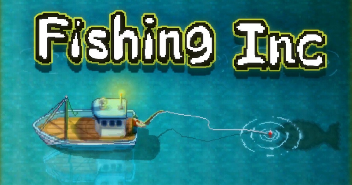 Fishing Inc – Game câu cá nhàn rỗi, chạm màn hình kiếm tiền và mở khóa cá mới