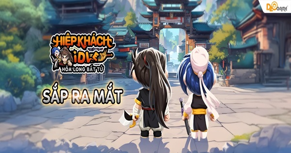Hiệp Khách Idle: Hỏa Long Bất Tử mở đăng ký trước – Huyền Thoại Yulgang Trở Lại Cực “Cháy”