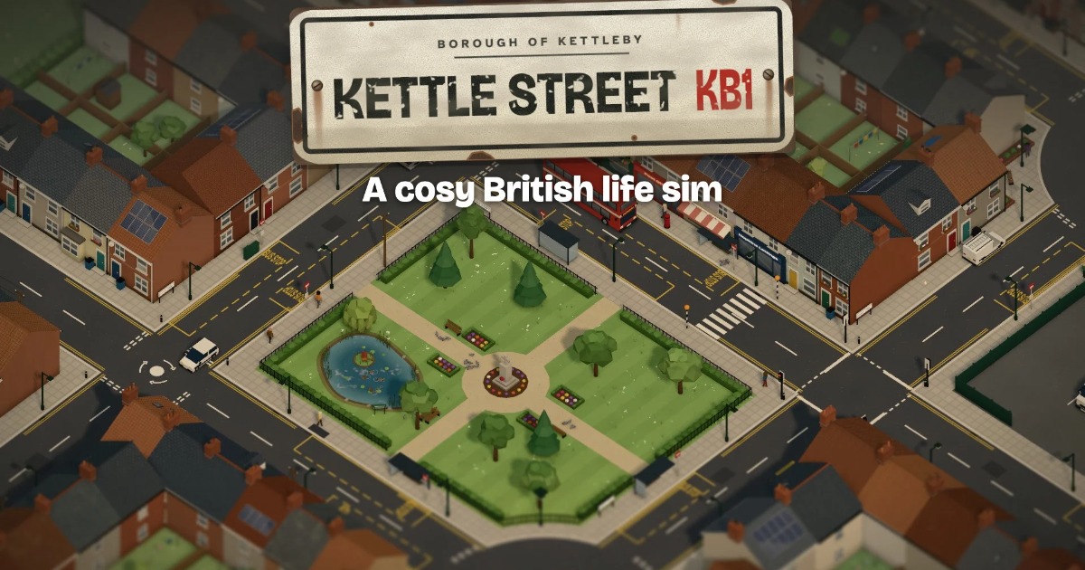 Kettle Street – Game mô phỏng cuộc sống kiểu Anh, từ tìm việc làm đến trang trí nhà cửa