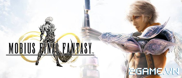 Mobius Final Fantasy – Phiên bản tiếng Anh sẽ lên kệ vào tháng 8/2016