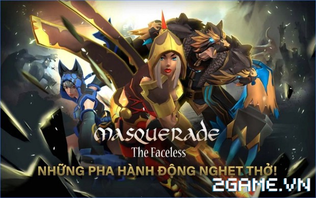 Masquerade: The Faceless – Game mobile sẽ chinh phục cộng đồng game thủ nhờ lối chơi hành động hấp dẫn