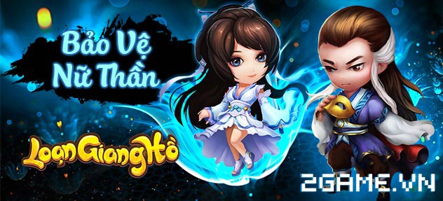 Loạn Giang Hồ – Tìm hiểu hoạt động Bảo Vệ Nữ Thần Loạn Giang Hồ – Tìm hiểu hoạt động Bảo Vệ Nữ Thần