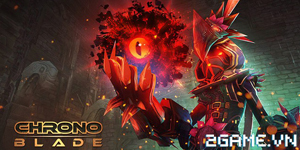 Chrono Blade – gMO nhập vai hành động 3D xứ Hàn chính thức ra mắt