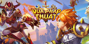 Vua Pháp Thuật mobile cập bến Việt Nam