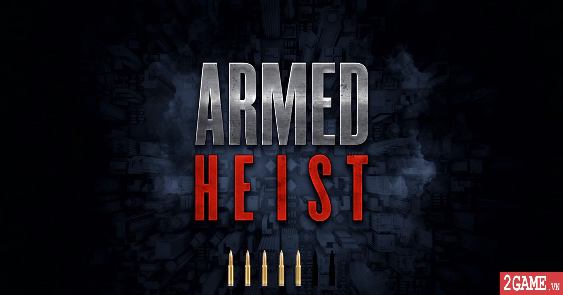 Armed Heist – Game mobile cho phép người chơi bắn súng cướp nhà băng đầy táo bạo