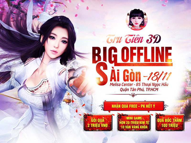 Vì sao bạn không nên bỏ lỡ Big Offline của Tru Tiên 3D Mobile tại Sài Gòn cuối tuần này?