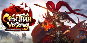 Chiến Thần Vô Song – Webgame nhập vai sắp được SohaGame ra mắt tại làng game Việt