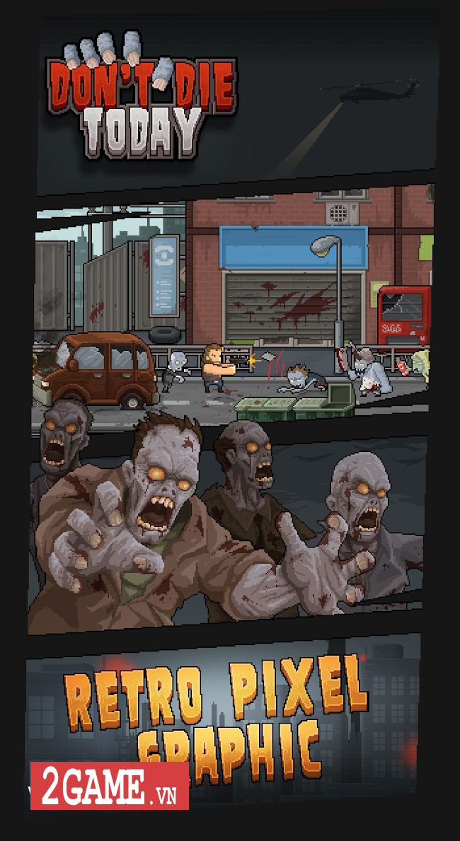 Don’t die today – Game hành động đề tài Zombie sở hữu đồ họa và lối chơi đơn giản