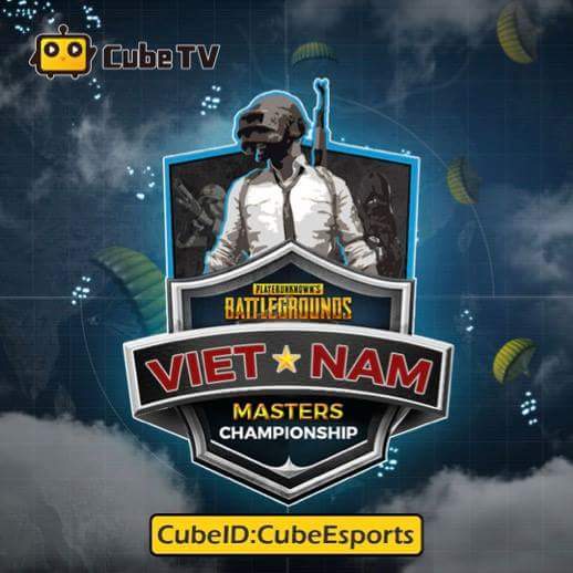 Giải đấu Vietnam Masters Championship Presented by CubeTV – Nơi tiếp lửa đam mê cho game thủ PUBG