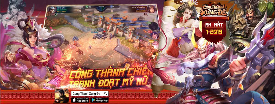 Công Thành Xưng Đế Mobile – Thêm một game chiến thuật điều binh khiển tướng nữa cập bến Việt Nam