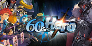 60 Seconds Hero: Idle RPG – Game nhập vai đấu tướng tự động với đồ họa ưa nhìn 60 Seconds Hero: Idle RPG – Game nhập vai đấu tướng tự động với đồ họa ưa nhìn