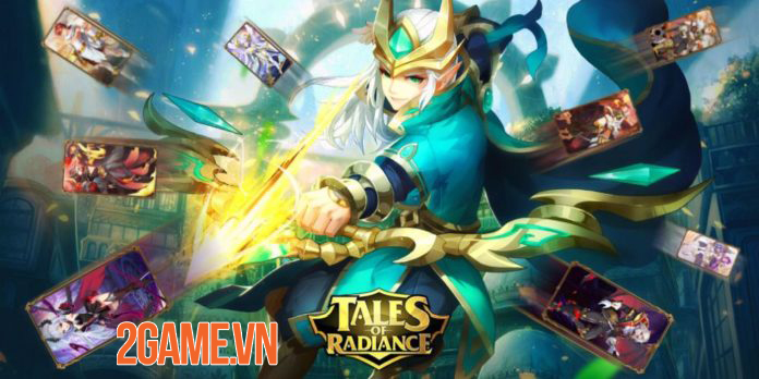 Tales of Radiance – Game idle RPG có hệ thống tùy biến nhân vật chuyên sâu