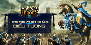 Huyền Thoại Heroes III: Infographic giới thiệu hình tượng của 3 phe