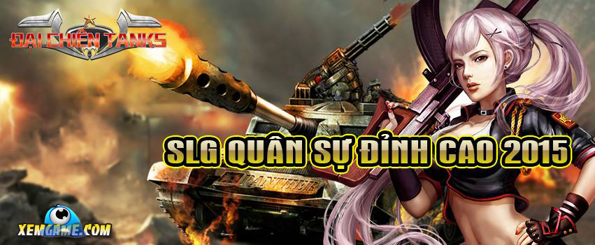 Game mới Đại Chiến Tanks chuẩn bị ra mắt tại Việt Nam