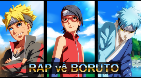 Rap về Boruto (Naruto)