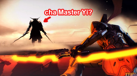 LMHT: Tướng mới là cha của Master Yi?