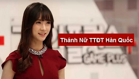 Liên Minh Huyền Thoại: Gặp gỡ ‘thánh nữ TTĐT’ của Hàn Quốc