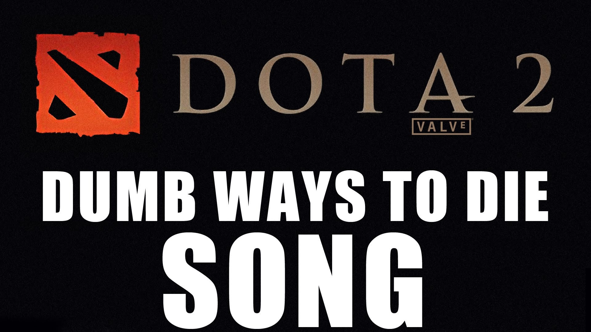 Dota 2: Dumb ways to die phiên bản Dota2 :))