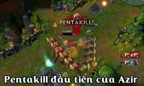 Liên Minh Huyền Thoại: Pentakill đầu tiên của Azir, nhìn loạn mắt luôn