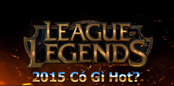 LMHT: Riot hé lộ những thay đổi lớn tiền mùa giải 2015