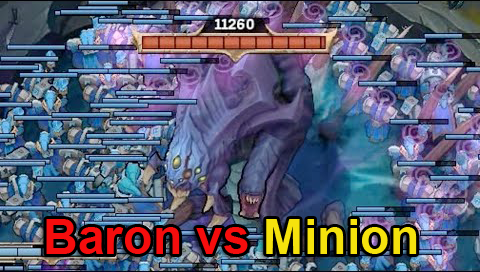 Liên Minh Huyền Thoại: Baron vs Minion, một cuộc thảm sát tàn khốc