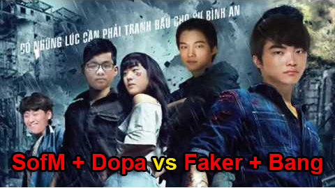 Trận Siêu Kinh Điển: Dopa + Sofm vs Faker + Bang – Bên nào sẽ thắng?